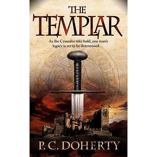 The Templar / Templar Bd.1, P. C. Doherty