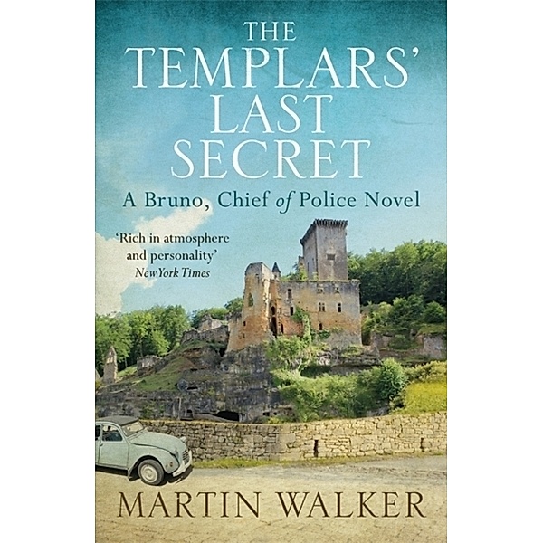The Templars' Last Secret, Martin Walker