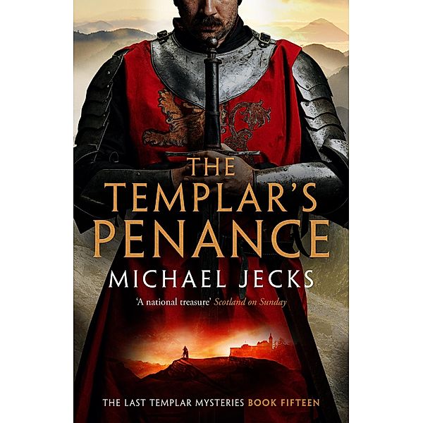 The Templar's Penance (Last Templar Mysteries 15), Michael Jecks