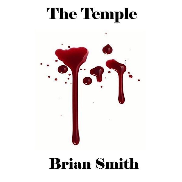 The Temple, Brian Smith