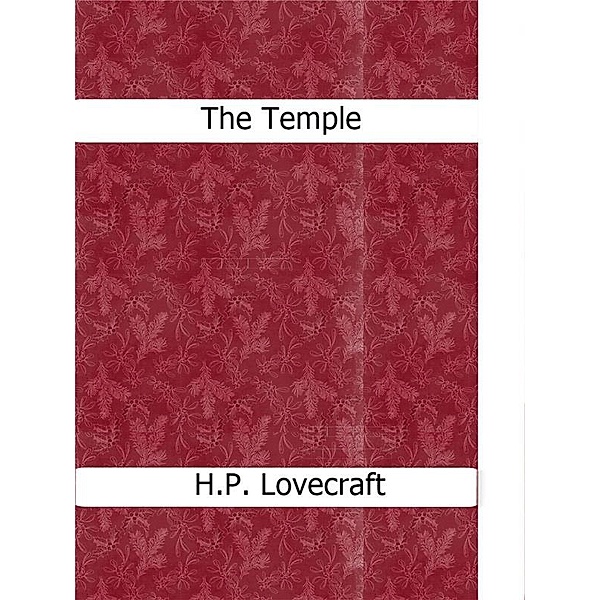 The Temple, H.p. Lovecraft