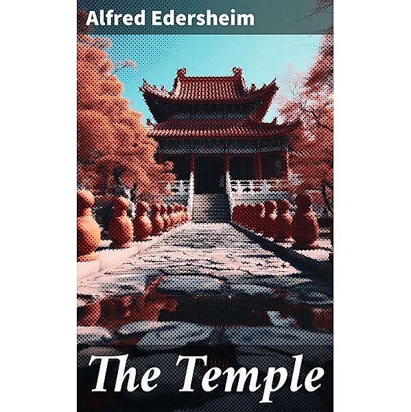 The Temple, Alfred Edersheim