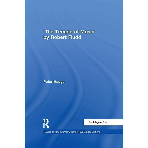 'The Temple of Music' by Robert Fludd, Peter Hauge