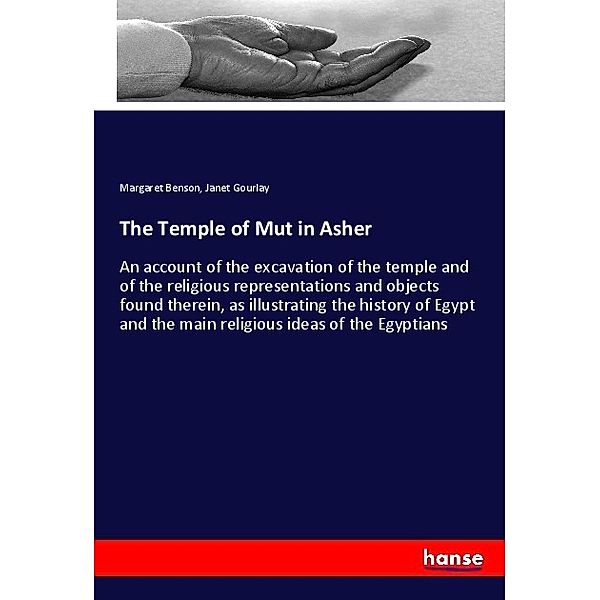 The Temple of Mut in Asher, Margaret Benson, Janet Gourlay