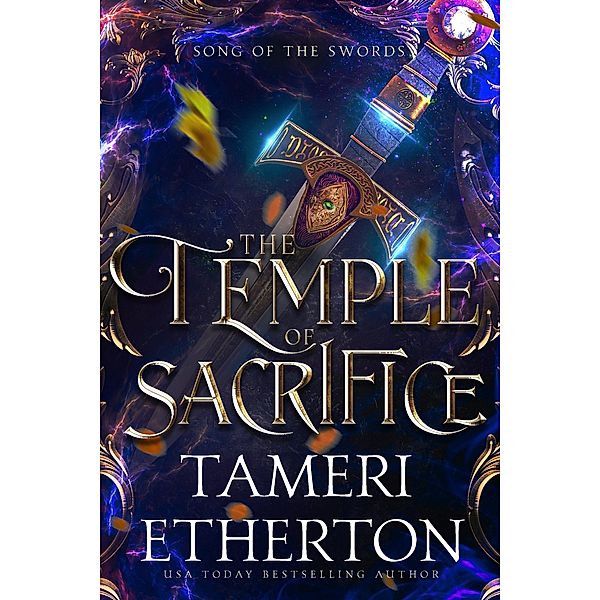 The Temple of Sacrifice (Song of the Swords, #2) / Song of the Swords, Tameri Etherton