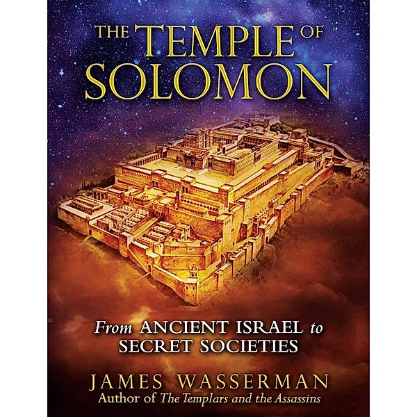 The Temple of Solomon / Inner Traditions, James Wasserman