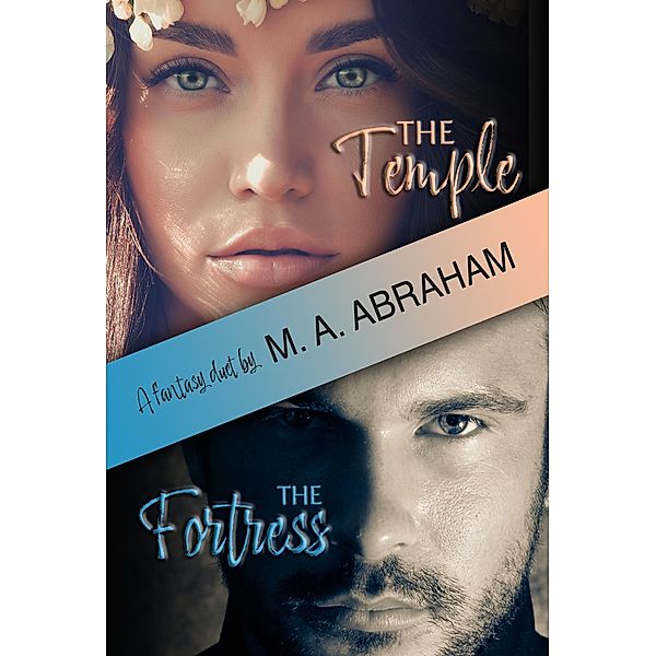 The Temple & the Fortress, M. A. Abraham