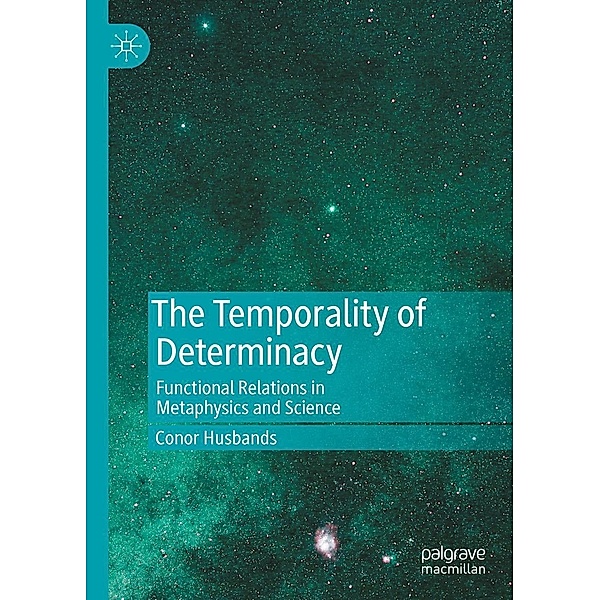 The Temporality of Determinacy / Progress in Mathematics, Conor Husbands