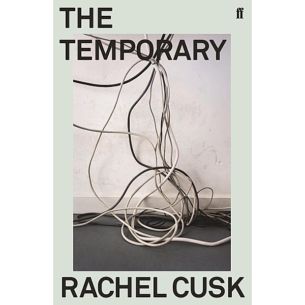 The Temporary, Rachel Cusk