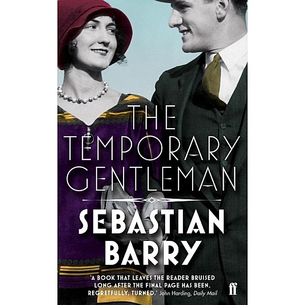 The Temporary Gentleman, Sebastian Barry