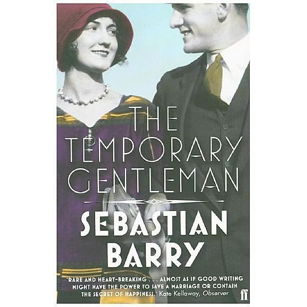 The Temporary Gentleman, Sebastian Barry