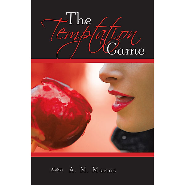 The Temptation Game, A. M. Munoz