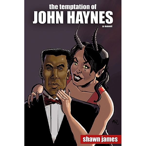 The Temptation of John Haynes (Isis, #4) / Isis, Shawn James