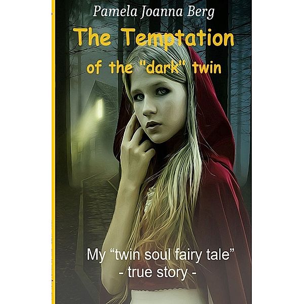 The temptation of the dark twin, Pamela Joanna Berg