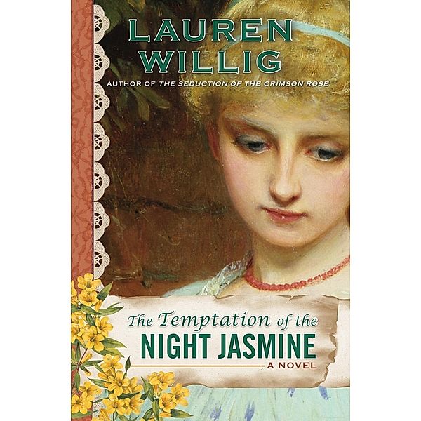 The Temptation of the Night Jasmine / Pink Carnation Bd.5, Lauren Willig