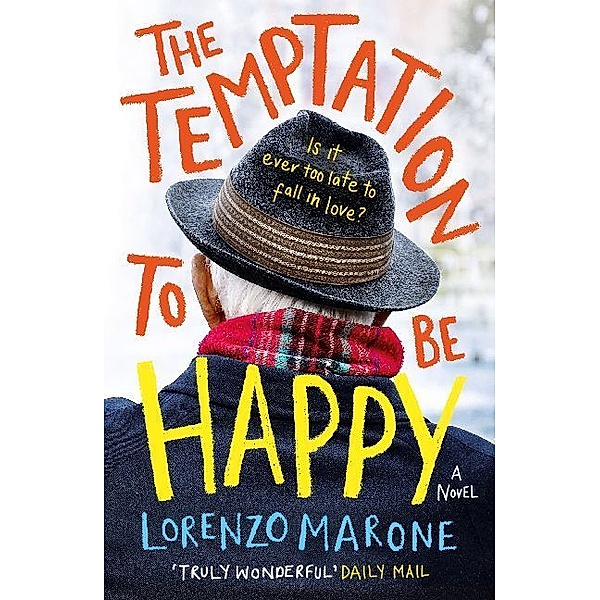 The Temptation to Be Happy, Lorenzo Marone