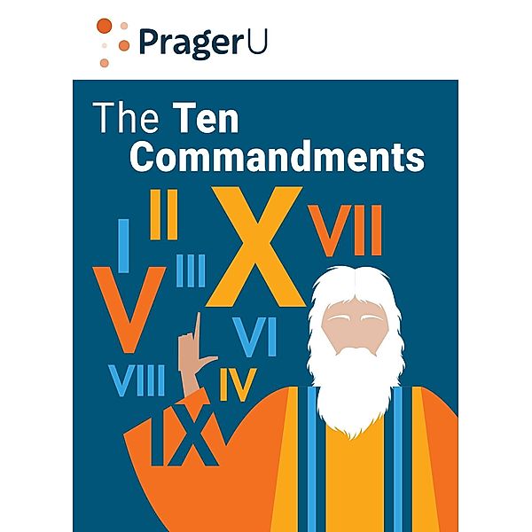 The Ten Commandments, Dennis Prager