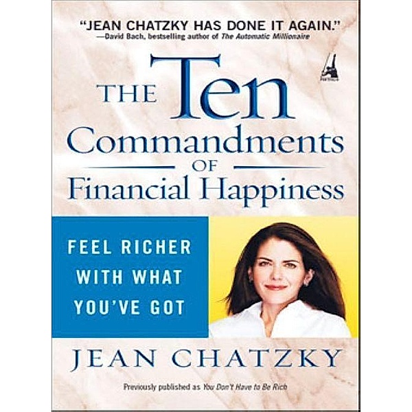 The Ten Commandments of Financial Happiness, Jean Chatzky