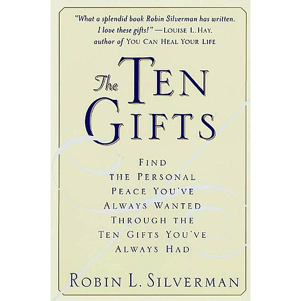 The Ten Gifts, Robin Silverman