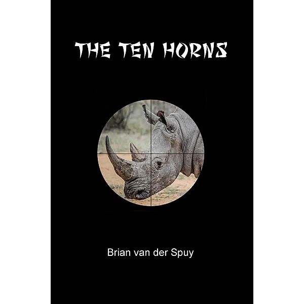 The Ten Horns, Brian van der Spuy
