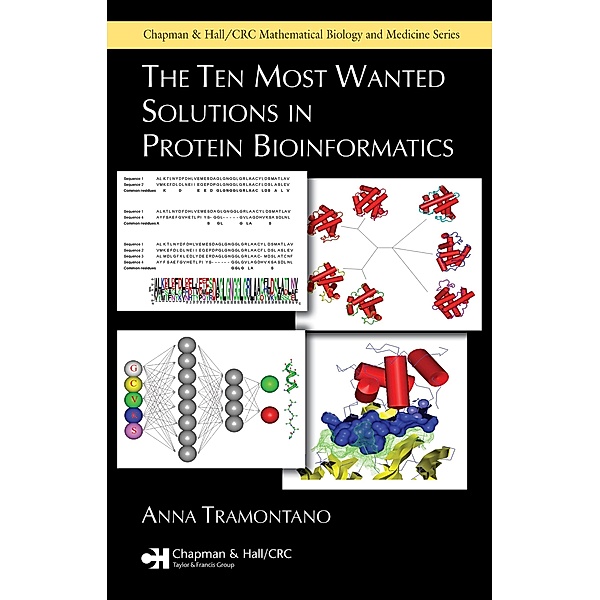 The Ten Most Wanted Solutions in Protein Bioinformatics, Anna Tramontano