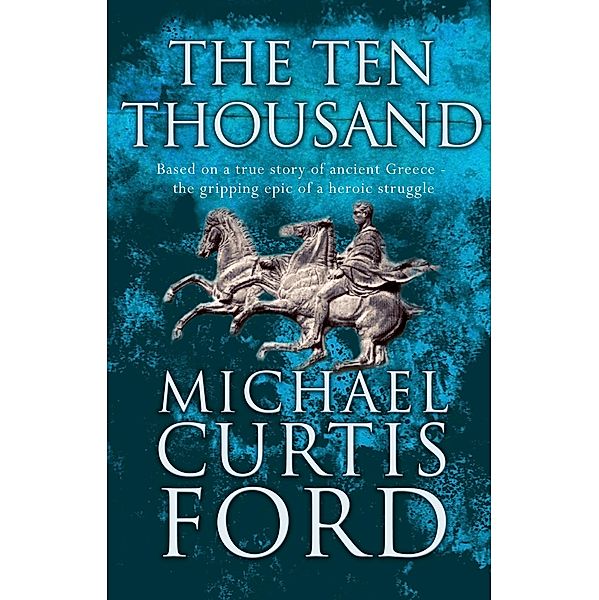 The Ten Thousand, Michael Curtis Ford