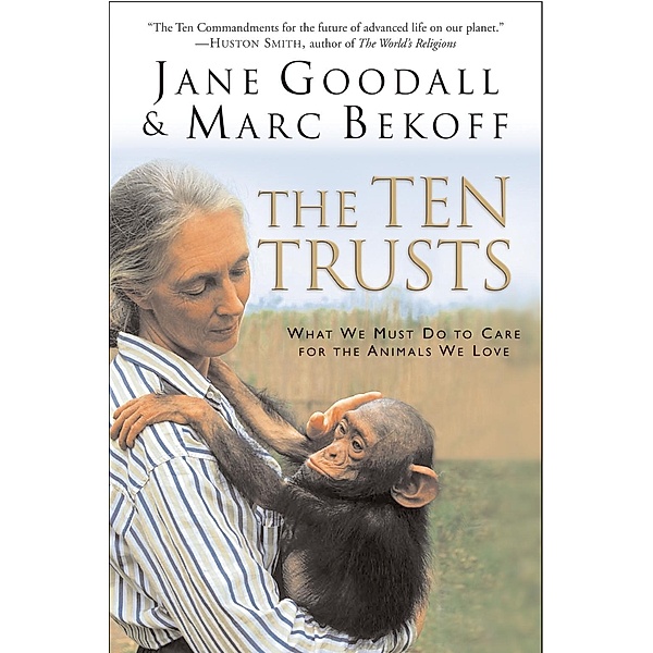 The Ten Trusts, Jane Goodall, Marc Bekoff