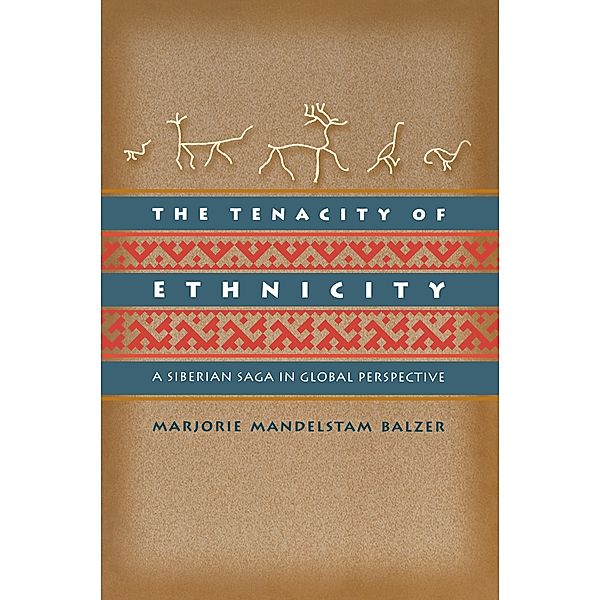 The Tenacity of Ethnicity, Marjorie Mandelstam Balzer