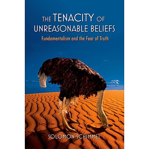 The Tenacity of Unreasonable Beliefs, Solomon Schimmel