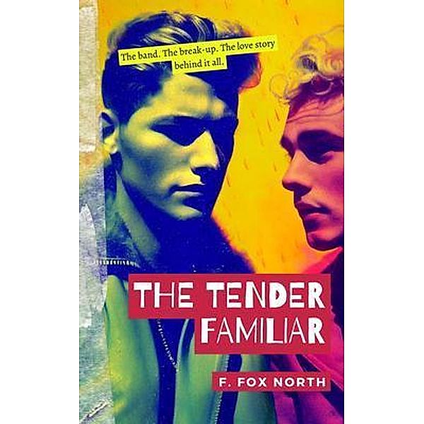 The Tender Familiar / Fretboard Press, F. Fox North