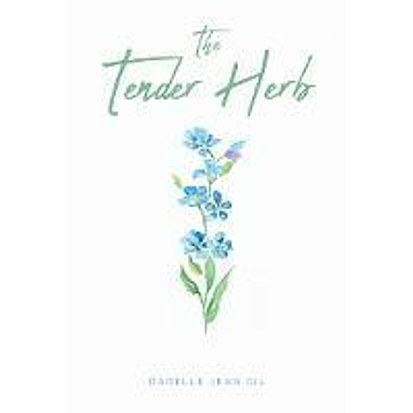The Tender Herb, Darelle Jean Gil