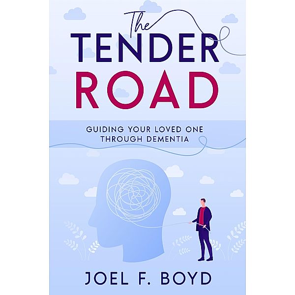 The Tender Road, Joel F. Boyd
