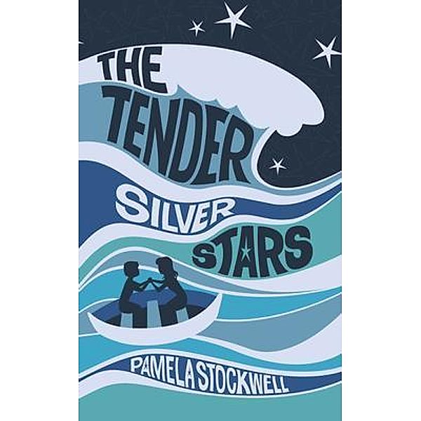 The Tender Silver Stars, Pamela Stockwell