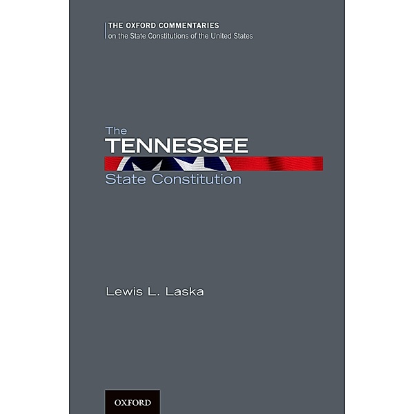 The Tennessee State Constitution, Lewis L. Laska