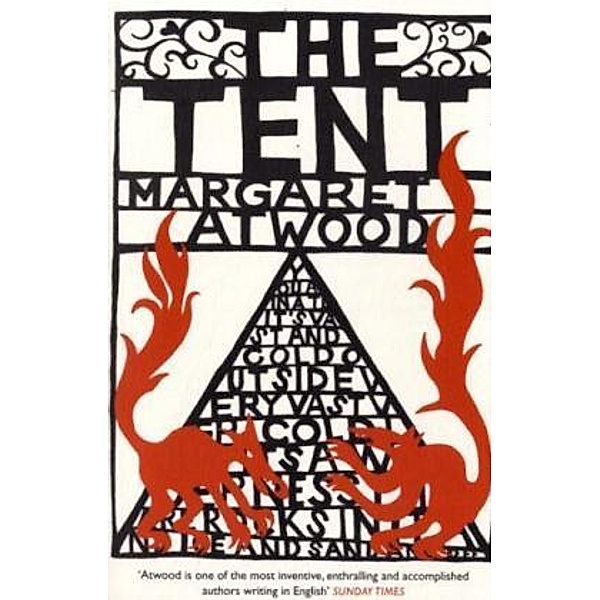 The Tent, Margaret Atwood