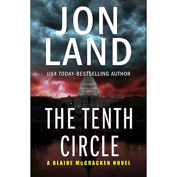 The Tenth Circle / The Blaine McCracken Novels, Jon Land