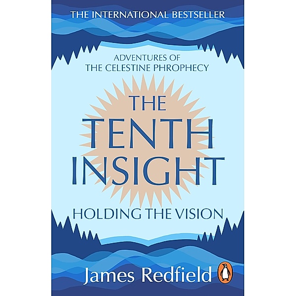The Tenth Insight, James Redfield