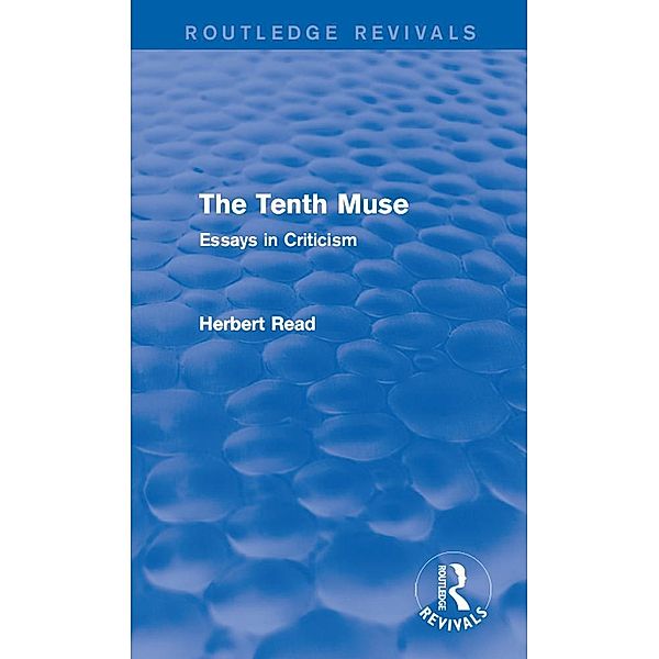 The Tenth Muse, Herbert Read