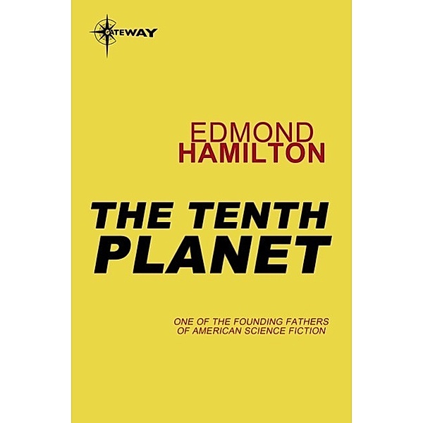 The Tenth Planet, Edmond Hamilton