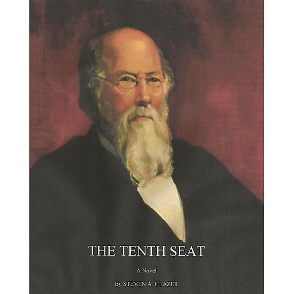 The Tenth Seat: A Novel, Steven Glazer