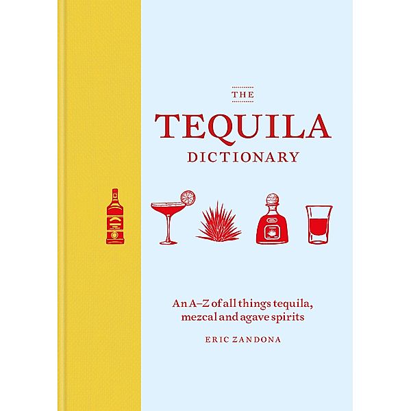 The Tequila Dictionary, Eric Zandona