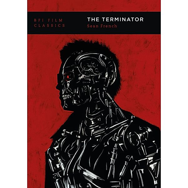 The Terminator / BFI Film Classics, Sean French
