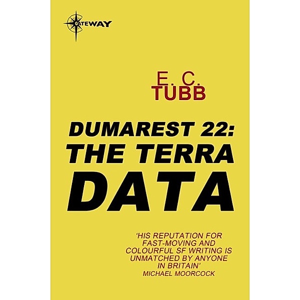 The Terra Data / DUMAREST SAGA, E. C. Tubb