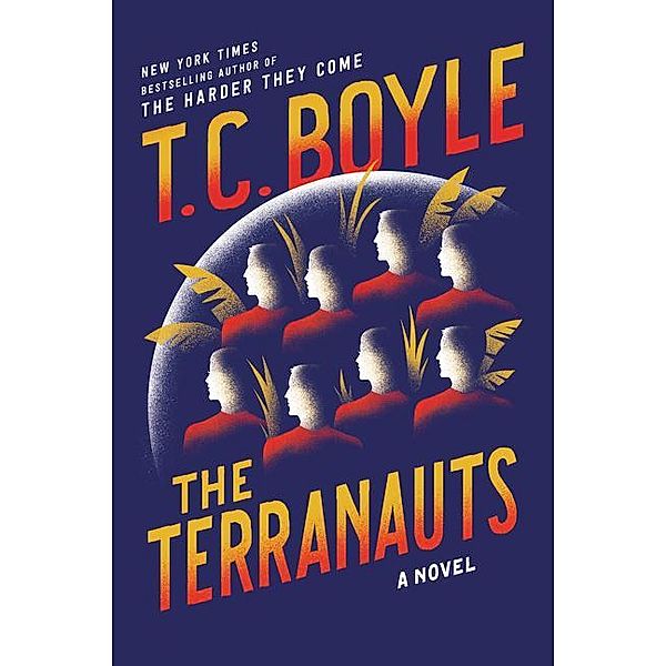 The Terranauts, T. C. Boyle