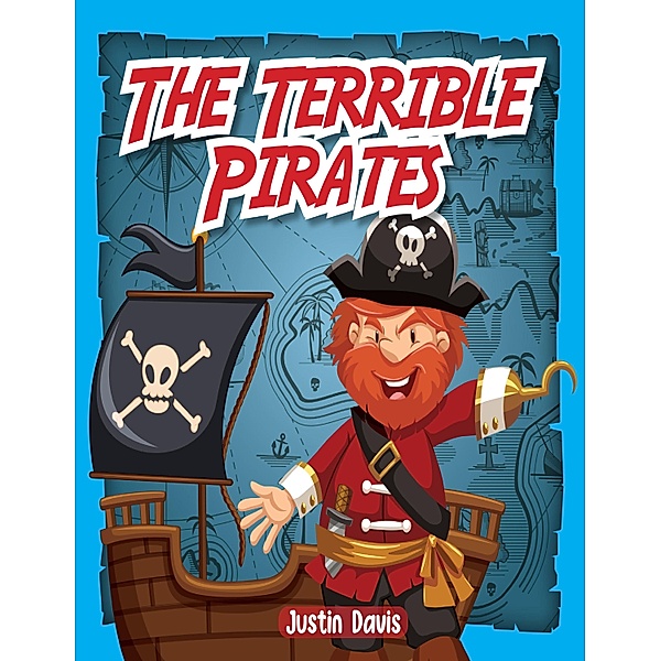 The Terrible Pirates, Justin Davis
