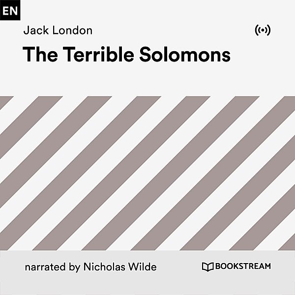 The Terrible Solomons, Jack London