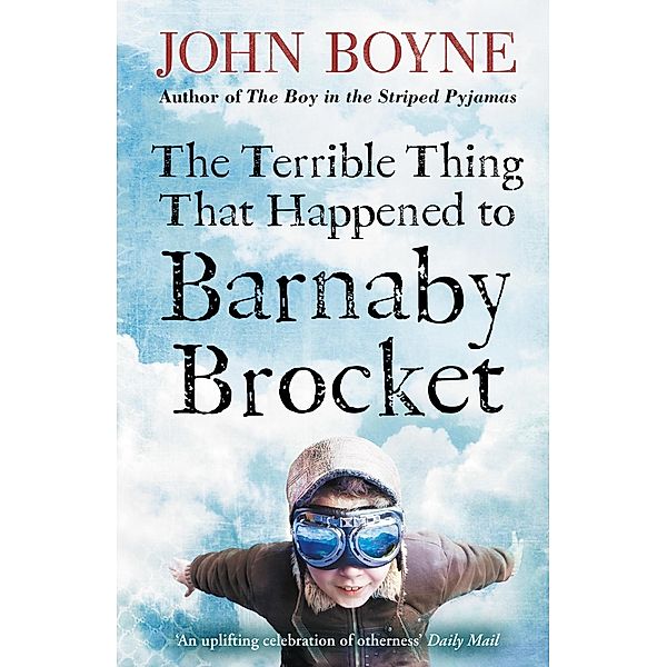 The Terrible Thing That Happened to Barnaby Brocket, John Boyne