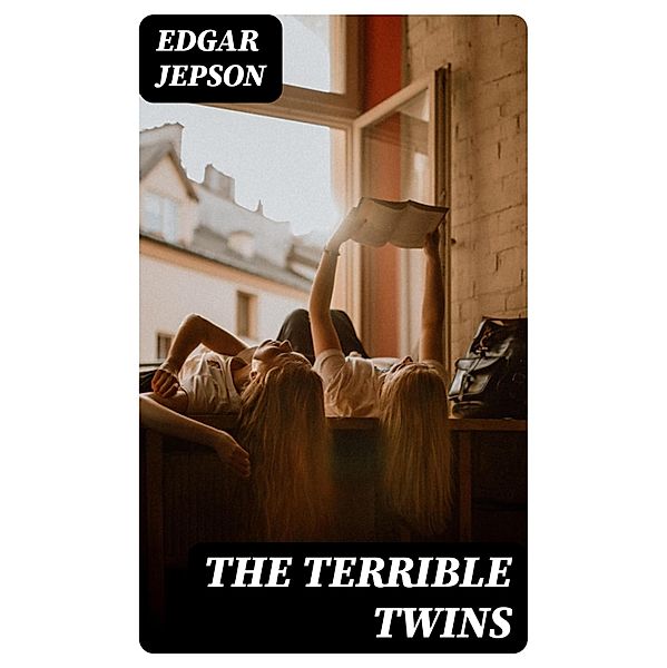 The Terrible Twins, Edgar Jepson