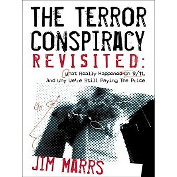 The Terror Conspiracy, Jim Marrs