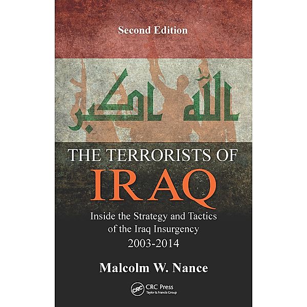 The Terrorists of Iraq, Malcolm W. Nance
